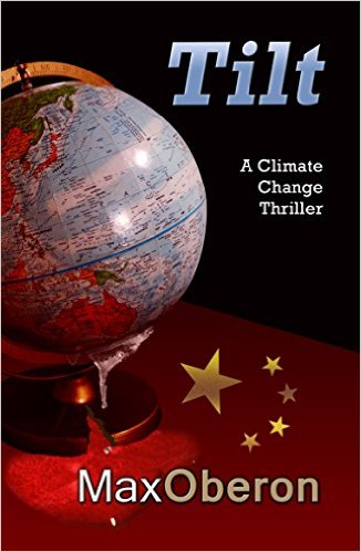 Tilt: A Climate Change Thriller